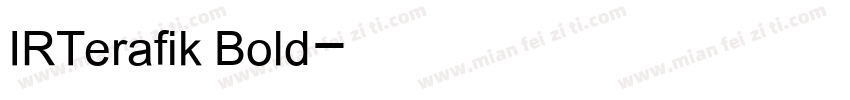 IRTerafik Bold字体转换